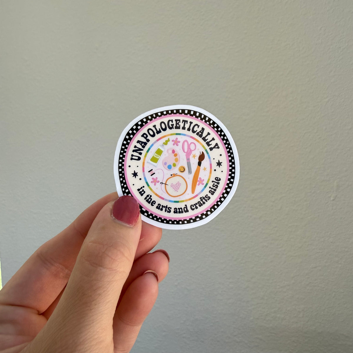 Unapologetically in the Arts & Crafts Aisle sticker