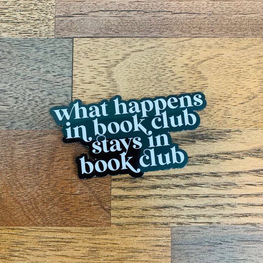 What happens in book club waterproof sticker